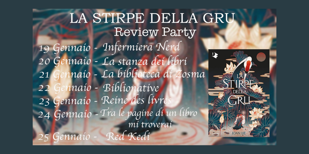 banner date review party la stirpe della gru di joan he