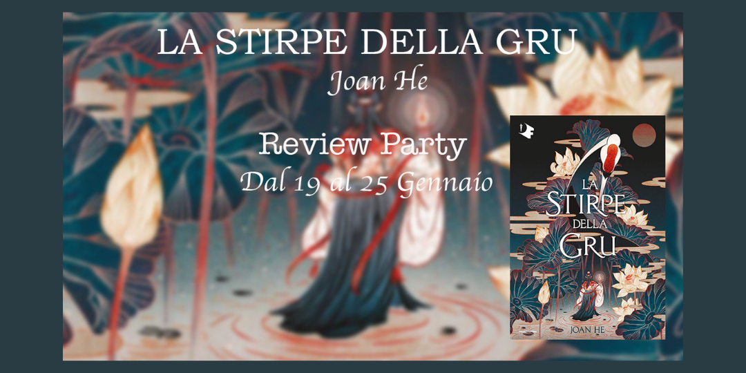 Banner review party la stirpe della gru
