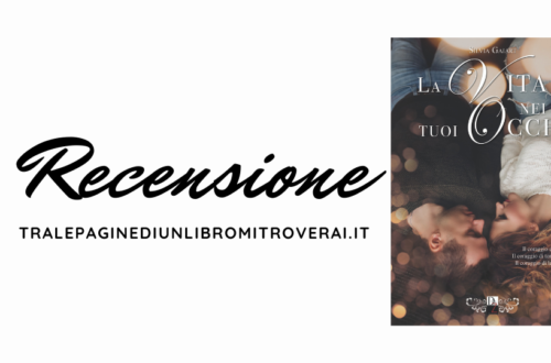 Recensione La vita nei tuoi occhi di Silvia Gaiart