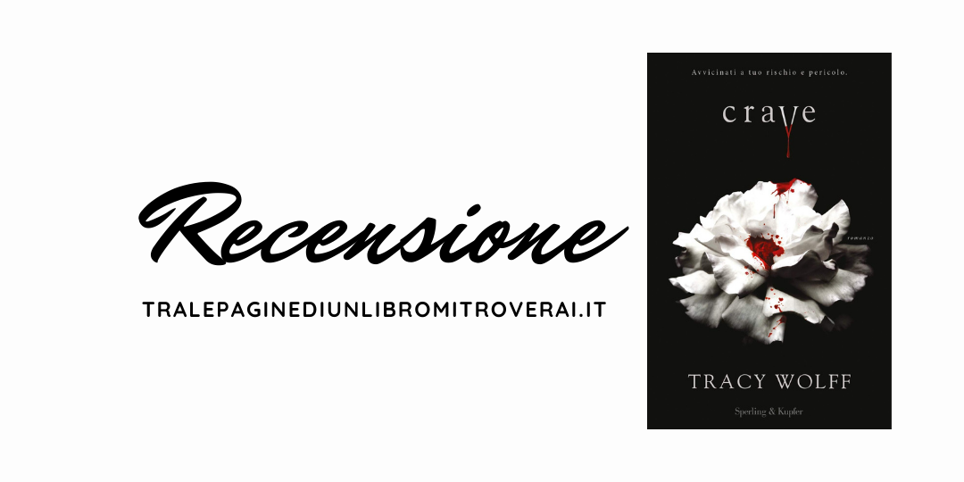 Recensione Crave di Tracy Wolff