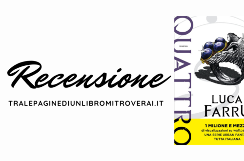 Recensione Quattro. Il risveglio di Luca Farru