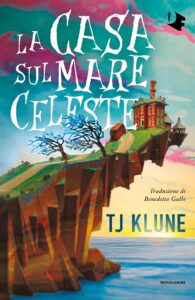 La casa sul mare celeste di T.J. Klune (copertina)
