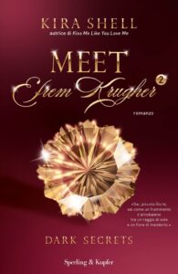 Dark secrets. Meet Efrem Krugher 2 - Kira Shell (copertina)