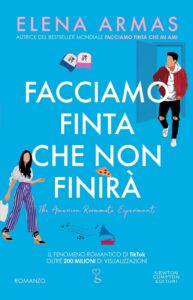 Facciamo finta che non finirà - Elena Armas (copertina)