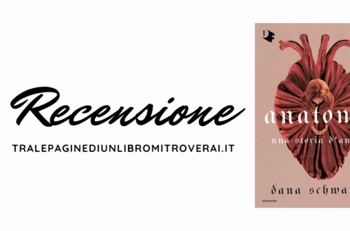 Recensione Anatomy. Una storia d'amore di Dana Schwartz