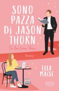 Sono pazza di Jason Thorn - Ella Maise (copertina)