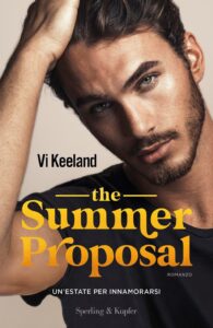 The summer proposal. Un'estate per innamorarsi - Vi Keeland (copertina)