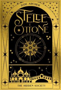 Stelle e ottone. The hidden society di Jude Archer