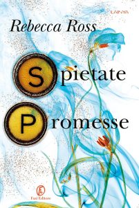 Spietate promesse - Rebecca Ross