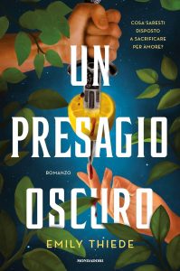 Un presagio oscuro - Emily Thiede