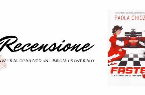 Recensione Faster di Paola Chiozza